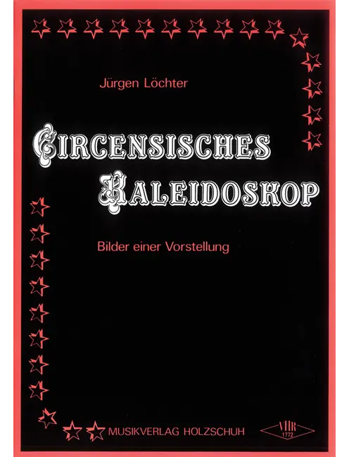 Circensisches Kaleidoskop